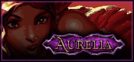 ADV/官中丨 奥雷利亚 Aurelia 官中步兵版 【20241225】 游戏截图 1