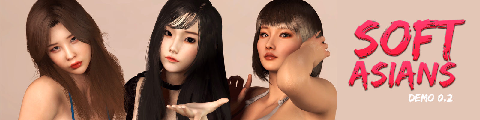 软糯亚裔：东方美人的温柔乡（Soft Asians）Demo 0.2 精翻汉化
