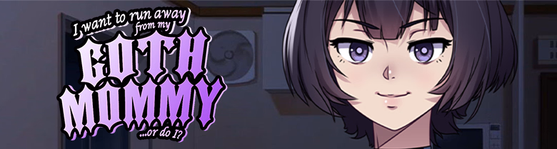 逃离哥特辣妈的榨汁（I want to run away from my goth mommy... or do I?）v1.0.a1 精翻汉化