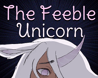 虚弱独角兽：森林深处的禁忌（The Feeble Unicorn）v1.0 精翻汉化