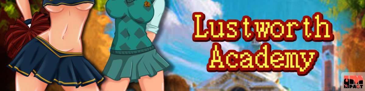 欲望学院：不良少年的校园统治（Lustworth Academy）v0.5.6c 精翻汉化
